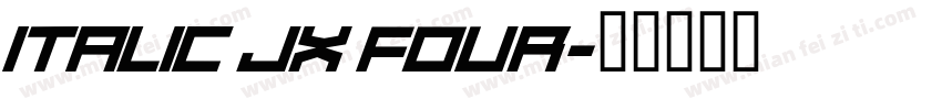 Italic JX Four字体转换